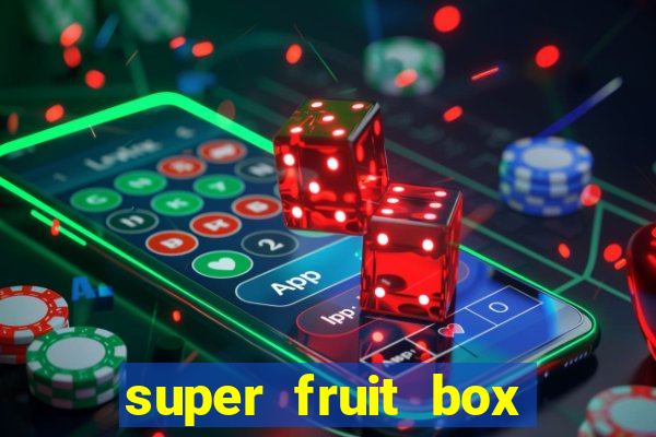 super fruit box codes 2024